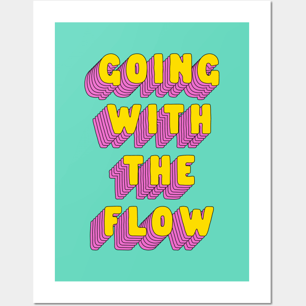 Going With The Flow by The Motivated Type in Green Yellow and Pink Wall Art by MotivatedType